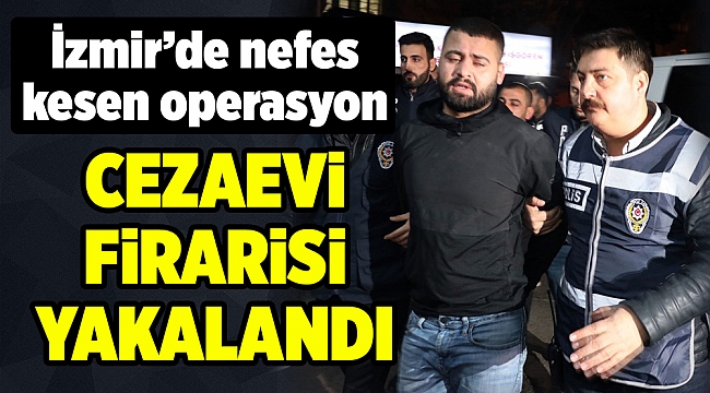 3 ayrı suçtan aranan cezaevi firarisi, yakalandı
