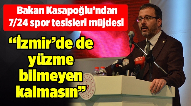 Bakan Kasapoğlu&#039;ndan 724 spor tesisleri müjdesi