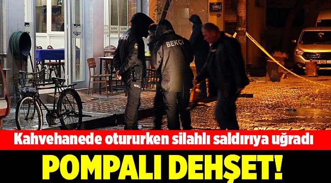 Bornova&#039;da pompalı dehşet