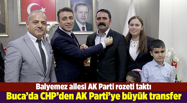 Buca’da CHP’den AK Parti’ye büyük transfer
