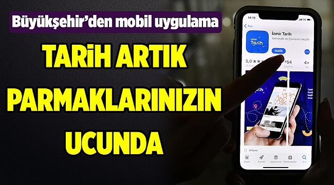 Büyükşehir'in mobil uygulaması ile İzmir kent merkezini keşfedin