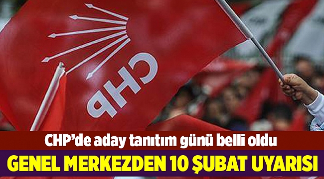 CHP Genel Merkezi'nden 10 Şubat uyarısı