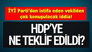 İYİ Parti'den istifa eden milletvekilinden çok konuşulacak HDP iddiası!