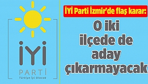 İYİ Parti İzmir'de flaş karar: O iki ilçede de aday çıkarmayacak