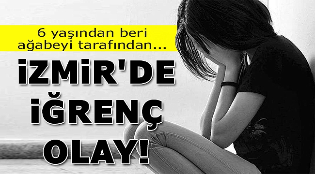 İzmir&#039;de iğrenç çocuk istismarı! O ifadeler kan dondurdu
