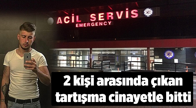 İzmir'de iki kişi arasında çıkan tartışma cinayetle bitti