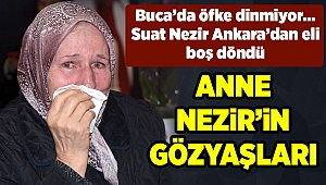 Nezir Kılıçdaroğlu ile görüşemedi; Annenin gözyaşları