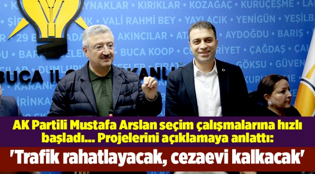 'Trafik rahatlayacak, cezaevi kalkacak'