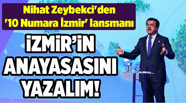 Zeybekci'den '10 Numara İzmir' lansmanı