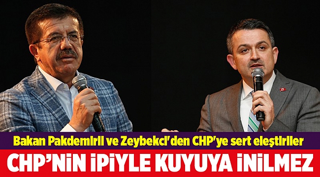 Bakan Pakdemirli ve Zeybekci'den CHP'ye sert eleştiriler
