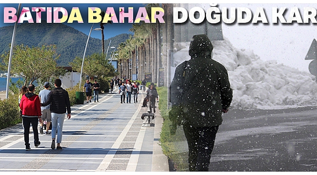 Batıda bahar, doğuda kar