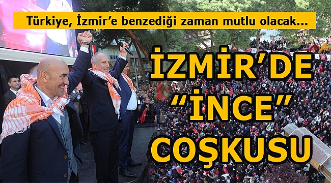 İnce Seferihisar'da mitingde konuştu
