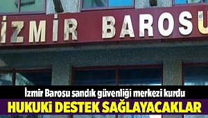 İzmir Barosu sandık güvenliği merkezi kurdu