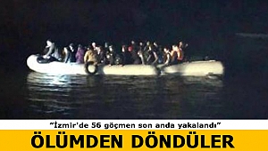 İzmir'de 56 göçmen yakalandı, faciadan kıl payı dönüldü