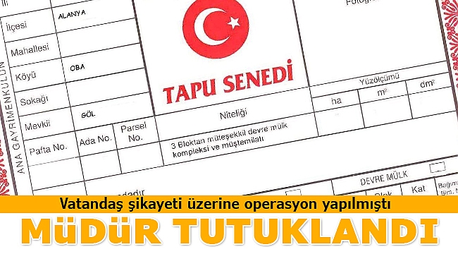 İzmir'de Tapu Müdürü'ne tutuklama!