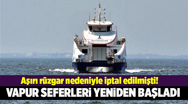 İzmir'de vapur seferleri tekrar başladı