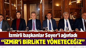 İzmirli başkanlar, Soyer’in İzmir projelerini dinledi