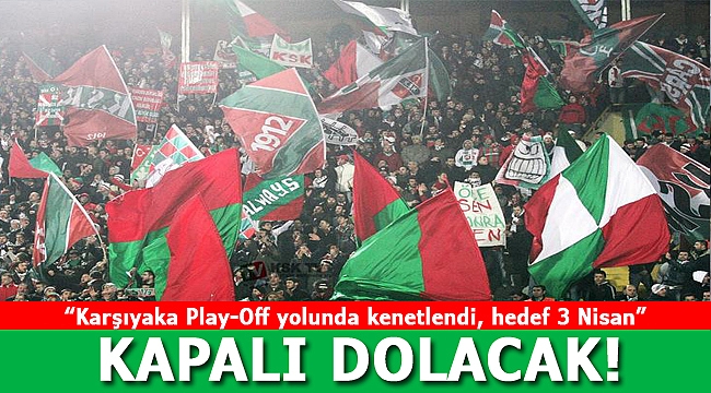 Karşıyaka'da seferberlik!