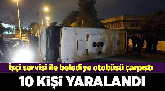 Minibüs ile belediye otobüsü çarpıştı: 10 yaralı