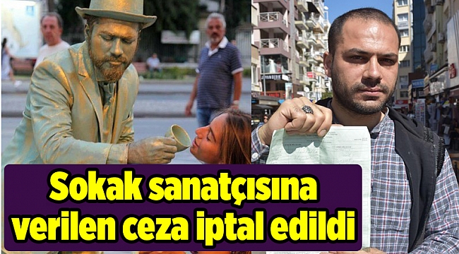 Sokak sanatçısına verilen ceza iptal edildi