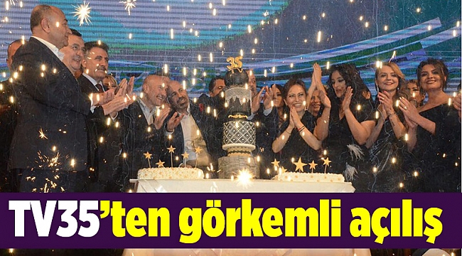 TV35’ten görkemli başlangıç