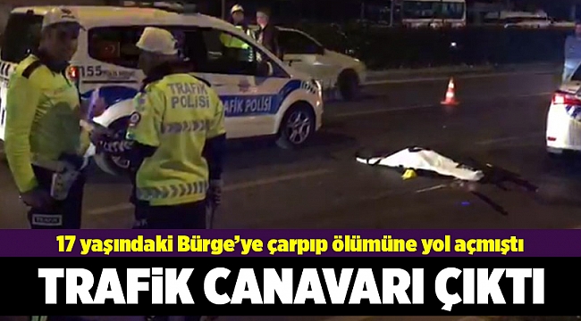 17 yaşındaki Bürge'ye çarpan sürücü alkollü çıktı