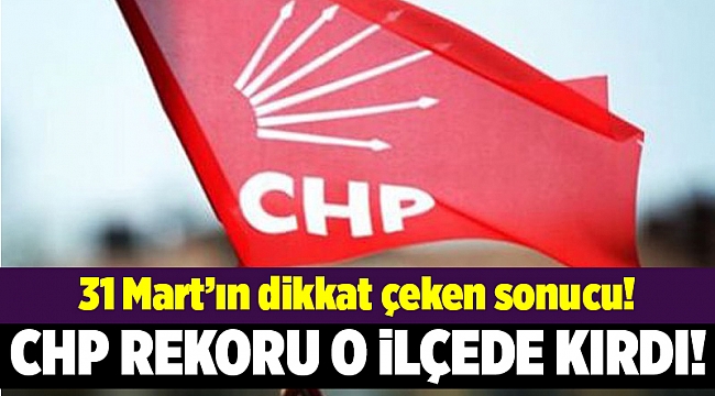 CHP, rekoru İzmir&#039;in Narlıdere ilçesinde kırdı