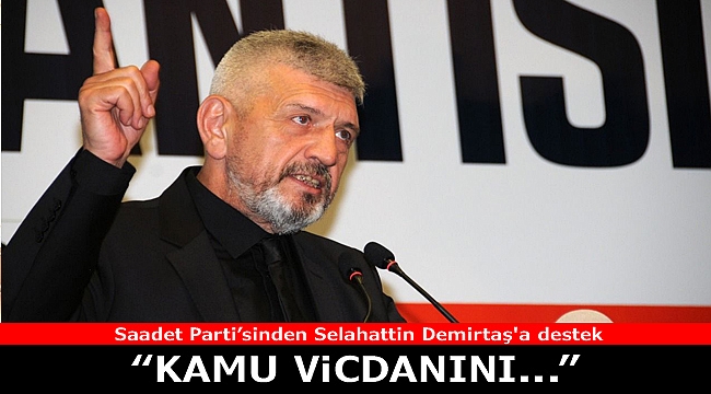 Cihangir İslam'dan Selahattin Demirtaş'a destek