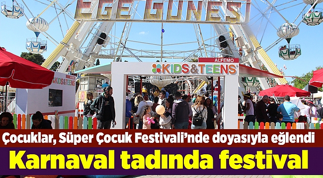 Çocuklar, Süper Çocuk Festivali'nde doyasıyla eğlendi