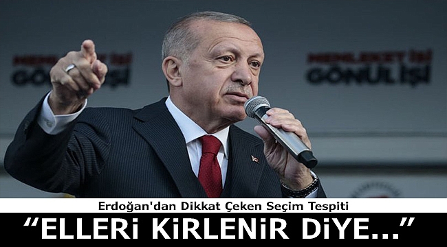 Erdoğan'dan Dikkat Çeken Seçim Tespiti: Eli Kirlenir Diye El Sıkmayan Adaylarımız Kaybetti
