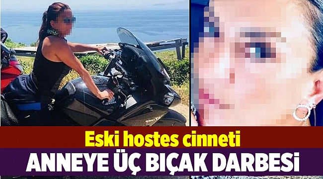 Eski hostes annesini bıçakladı