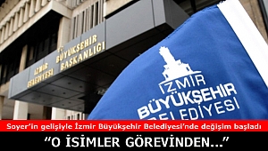 İzmir Büyükşehir'de önemli üç isim kurumdan ayrıldı...