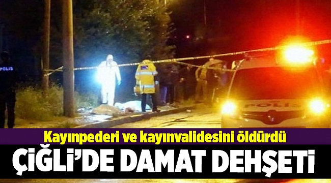 İzmir’de sokak ortasında damat dehşeti: 2 ölü, 1 yaralı