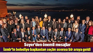 İzmir'in belediye başkanları seçim sonrası bir araya geldi