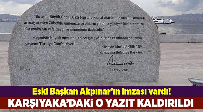 Karşıyaka'daki Hüseyin Mutlu Akpınar imzalı yazıt kaldırıldı