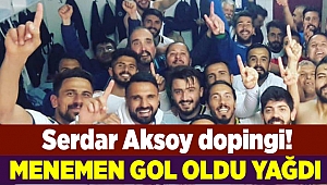 Menemen Belediyespor’a Başkan Aksoy dopingi