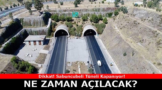 Sabuncubeli Tüneli'ni kullananlar dikkat!