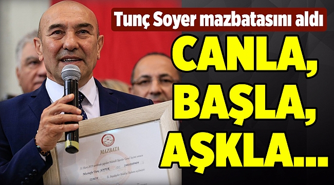 Tunç Soyer mazbatasını aldı