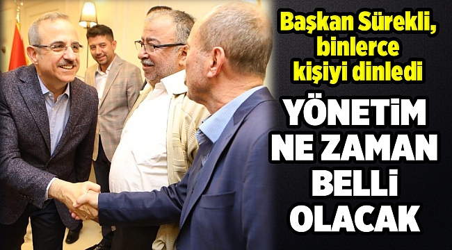 Başkan Sürekli, 6 bin kişiyi dinledi