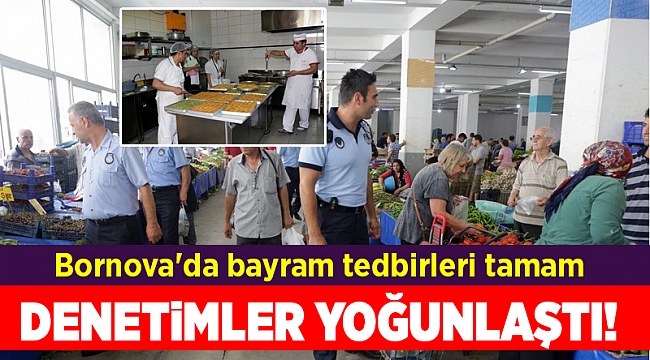 Bornova'da bayram tedbirleri tamam