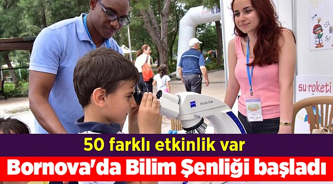 Bornova'da Bilim Şenliği başladı