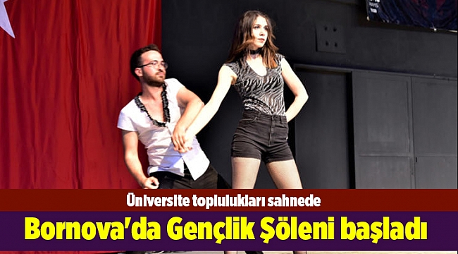 Bornova'da Gençlik Şöleni başladı
