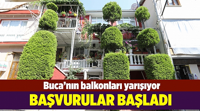 Buca’nın balkonları yarışıyor