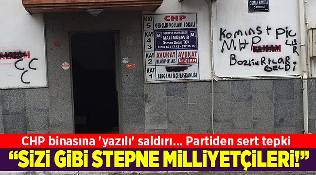 CHP binasına 'yazılı' saldırı... Partiden sert tepki