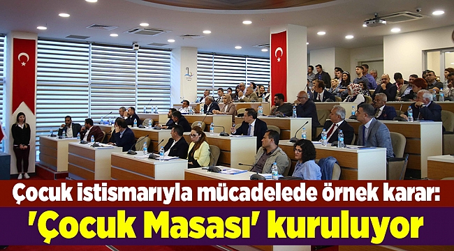 Çocuk istismarıyla mücadelede örnek karar: 'Çocuk Masası' kuruluyor