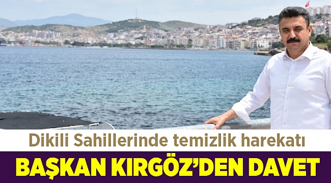 Dikili Sahillerinde temizlik harekatı