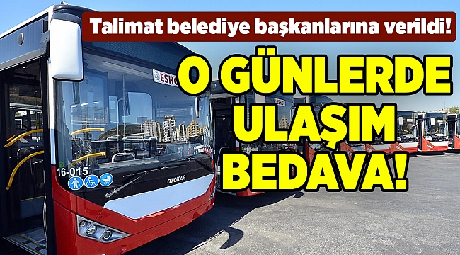 Dini ve Milli bayramlarda ücretsiz ulaşım çalışması...