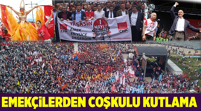 İzmir'de 1 Mayıs coşkusu