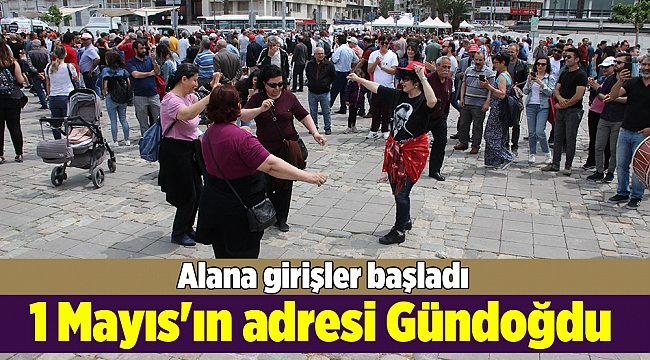 İzmir'de 1 Mayıs'ın adresi Gündoğdu