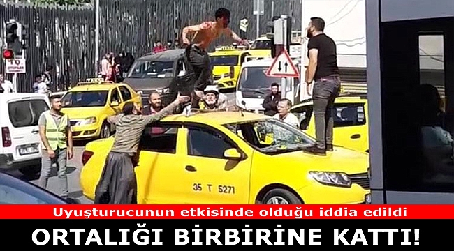 İzmir'de bir genç ortalığı birbirine kattı